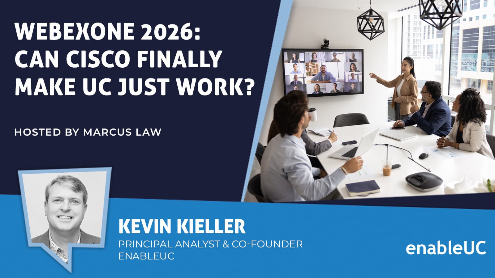 WebexOne 2026: Kevin Kieller on Why Interop Will Win