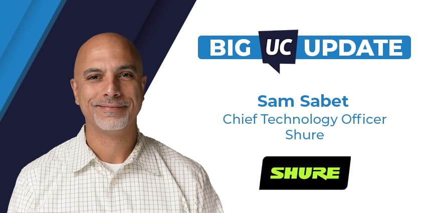 Big UC Update: Shure