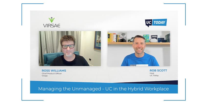 Managing the Unmanaged - UC in the Hybrid Workplace