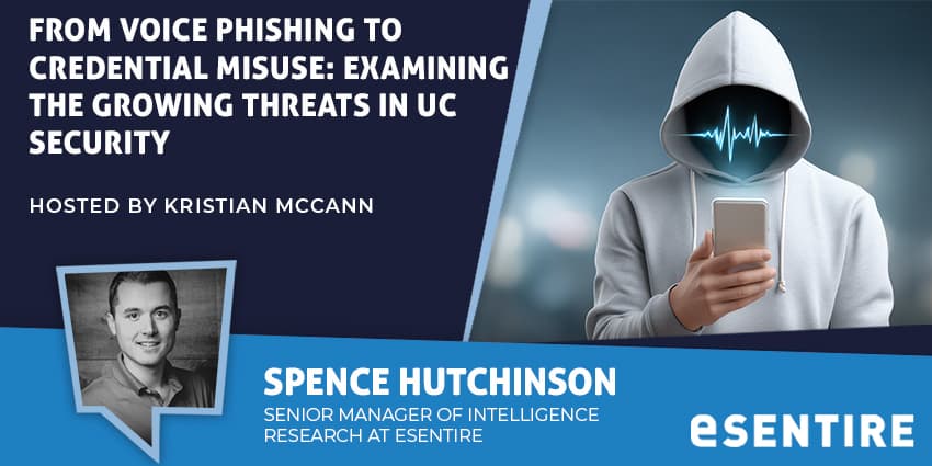 From Voice Phishing to Credential Misuse: Examining the Growing Threats in UC Security