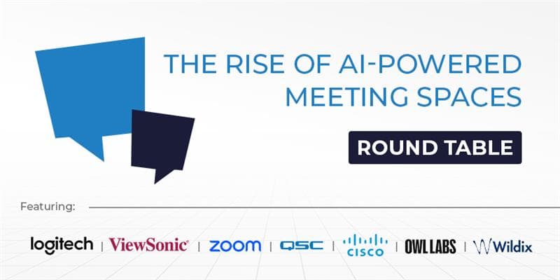 The Rise of AI-Powered Meeting Spaces – UC Round Table