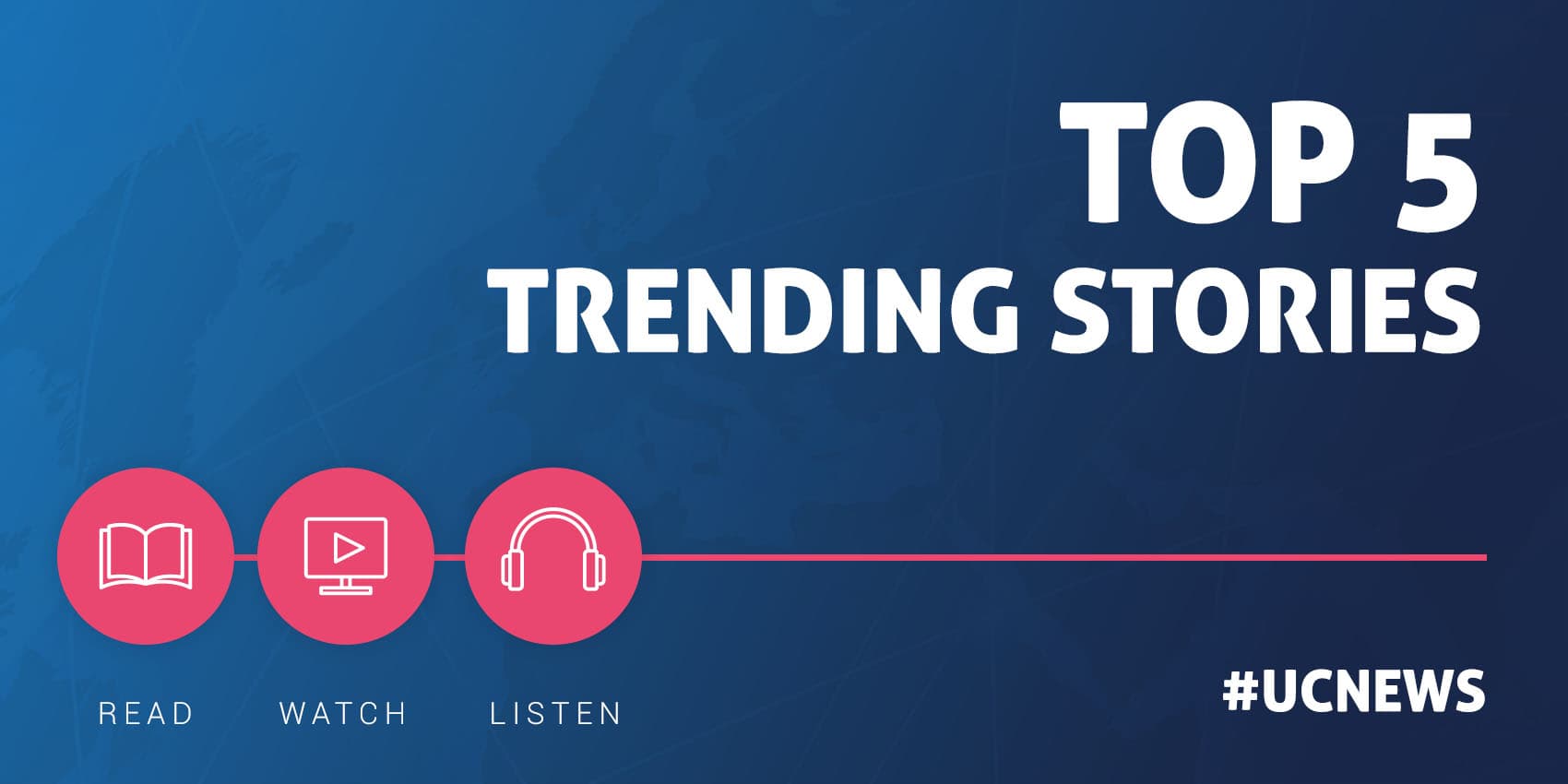 UC Today Trending News Round Up