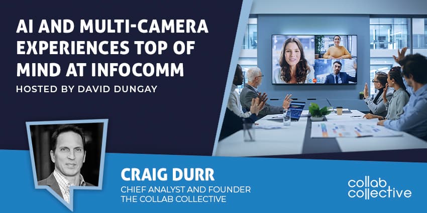 AI and Multi-Camera Experiences Top of Mind at InfoComm