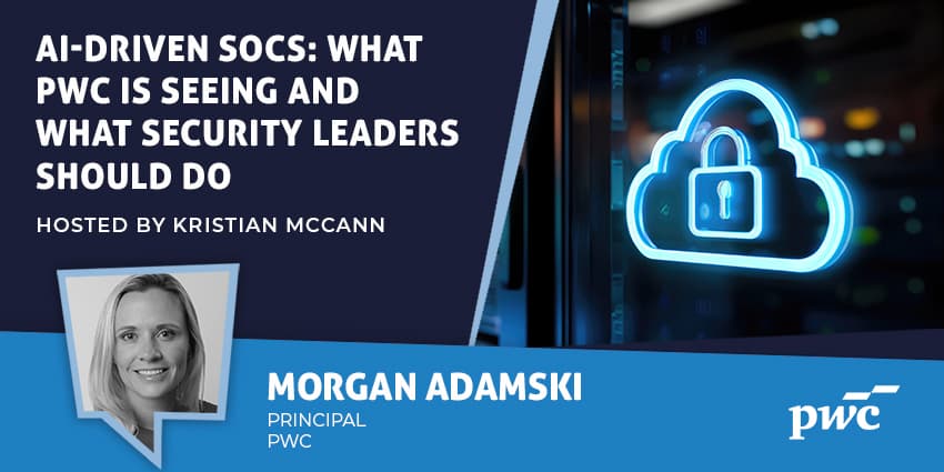 AI-Driven SOCs: What PwC Is Seeing and What Security Leaders Should Do