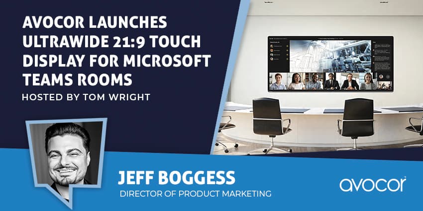 Avocor Launches Ultrawide 21:9 Touch Display for Microsoft Teams Rooms