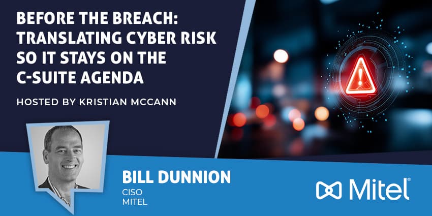 Before the Breach: Translating Cyber Risk So It Stays on the C-Suite Agenda