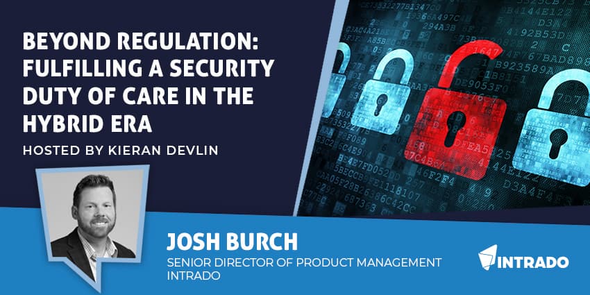 Beyond Regulation: Fulfilling A Security Duty Of Care In The Hybrid Era