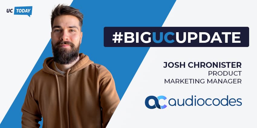Big UC Update: AudioCodes
