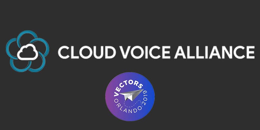 Cloud Voice Alliance (CVA) Launched During Vectors 2019