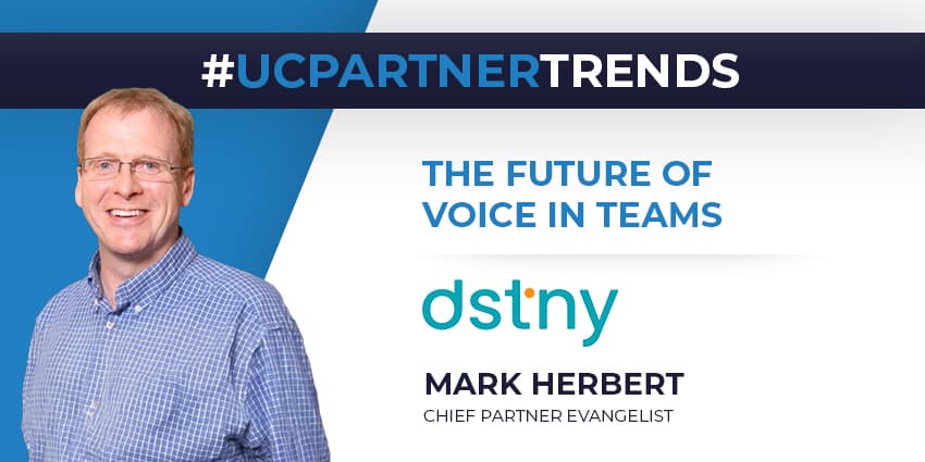 The Future of Voice in Teams - UC Partner Trends 2024
