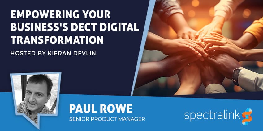 Empowering Your Business's DECT Digital Transformation
