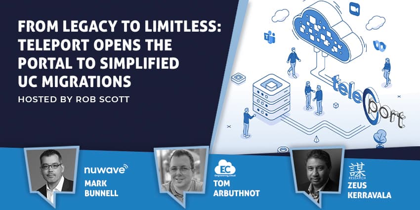 From Legacy to Limitless: Teleport Opens the Portal to Simplified UC Migrations