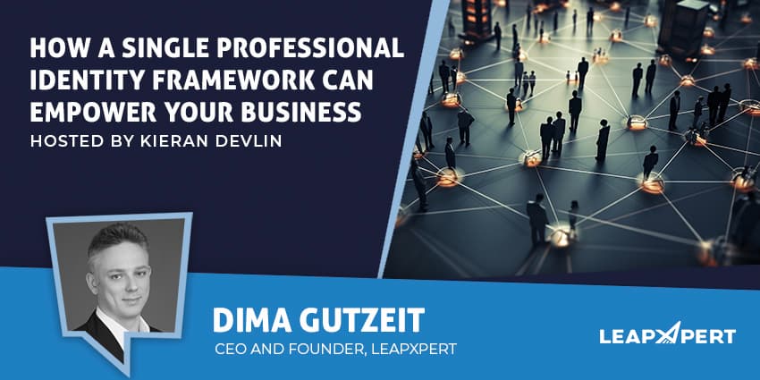 How a Single Professional Identity Framework Can Empower Your Business