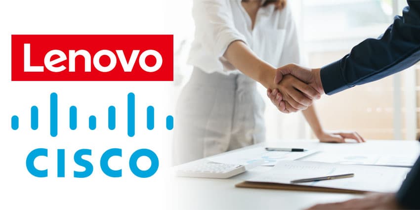 Lenovo, Cisco Expand Partnership To Bolster Digital Transformation