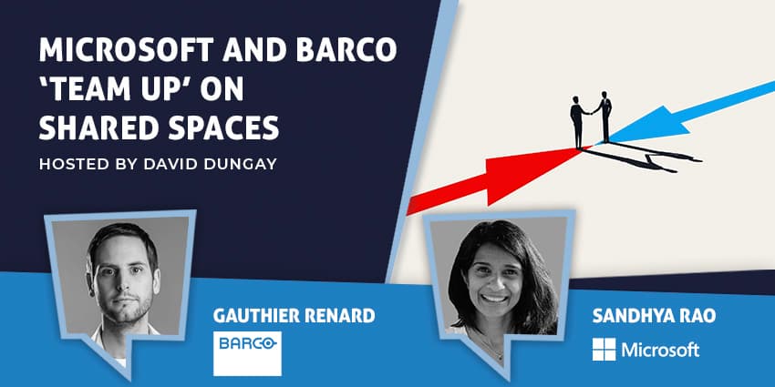 Microsoft & Barco 'Team Up' on Shared Spaces