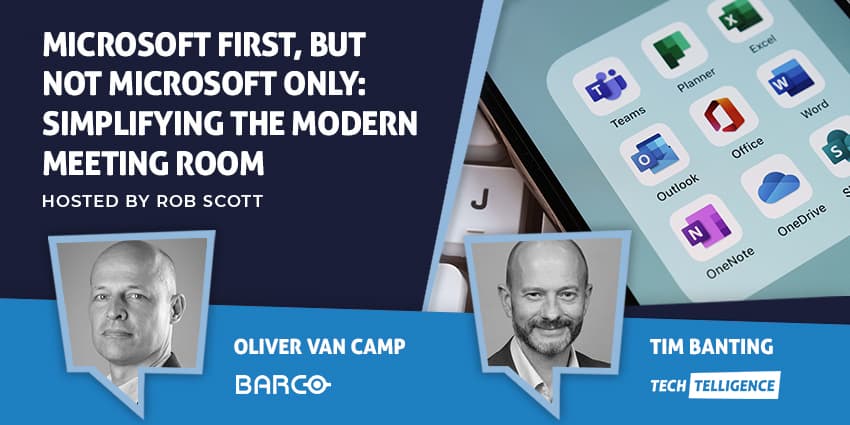 Microsoft First, But Not Microsoft Only: Simplifying the Modern Meeting Room