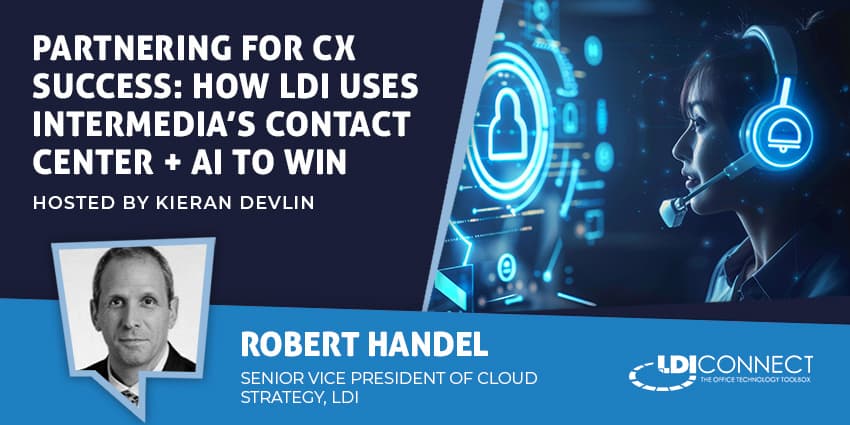 Partnering for CX Success: How LDI Uses Intermedia’s Contact Center + AI to Win