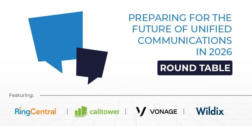 Preparing for the Future of Unified Communications in 2026 - UC Roundtable