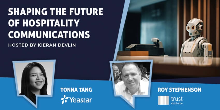 Shaping the Future of Hospitality Communications