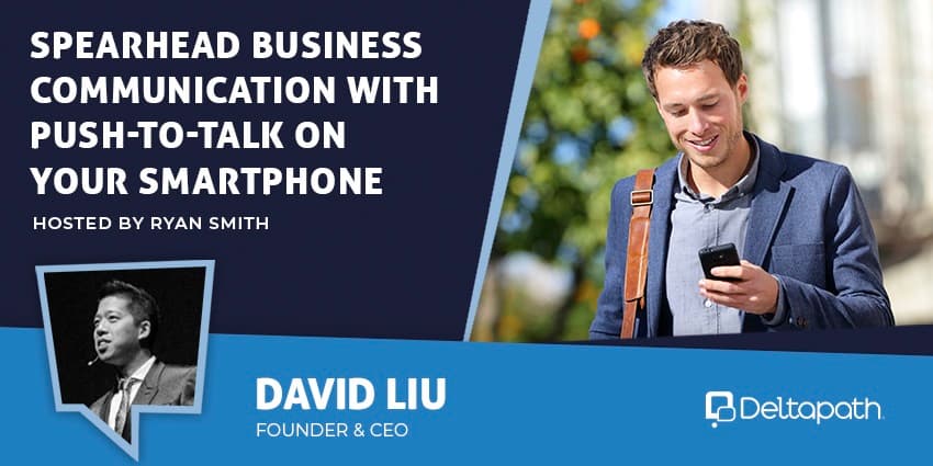 Spearhead Business Communication with Push-To-Talk on Your Smartphone