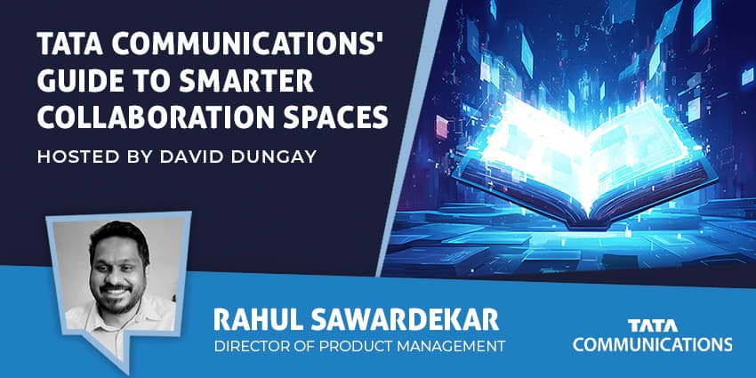 Tata Communications' Guide to Smarter Collaboration Spaces