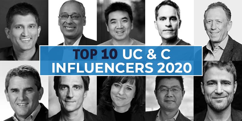 Top 10 Unified Communications & Collaboration Influencers 2020