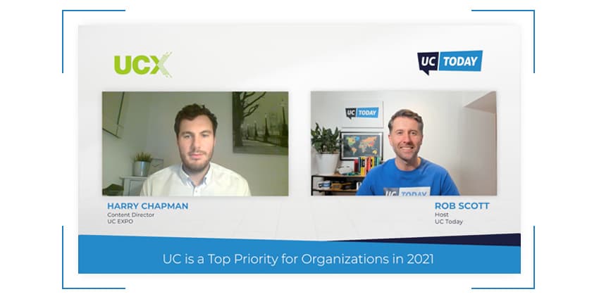 UC is a Top Priority for Organisations in 2021