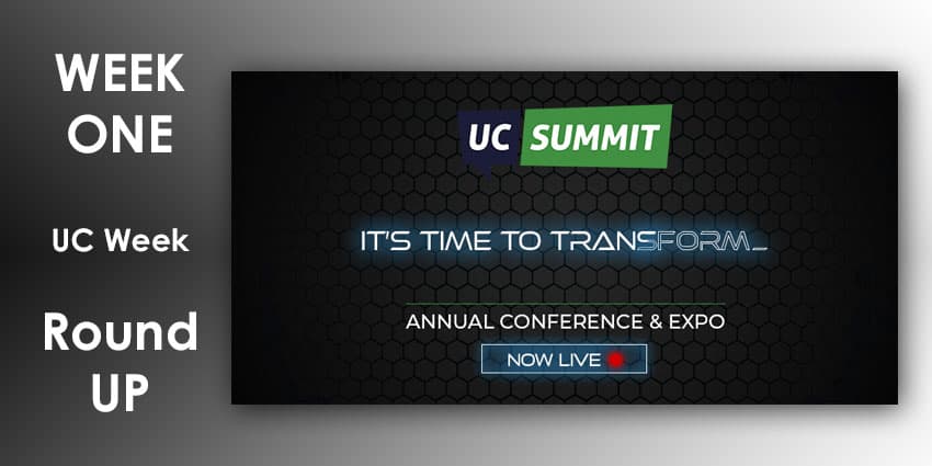 UC Summit Round Up, Week One: Unified Comms