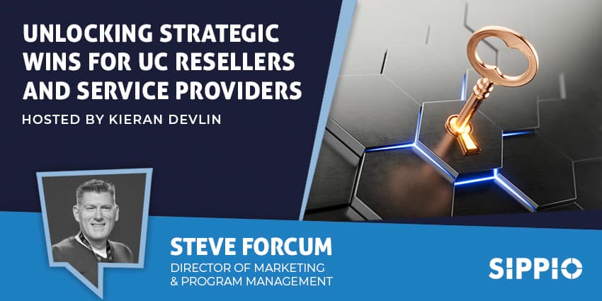 Unlocking Strategic Wins for UC Resellers and Service Providers