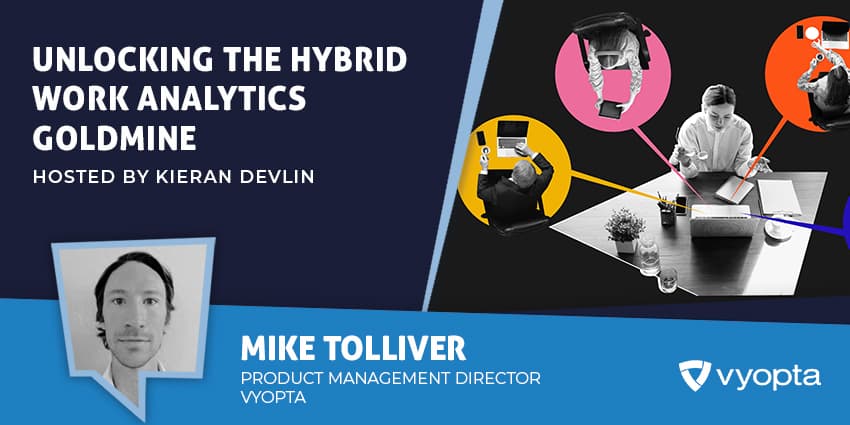 Unlocking The Hybrid Work Analytics Goldmine
