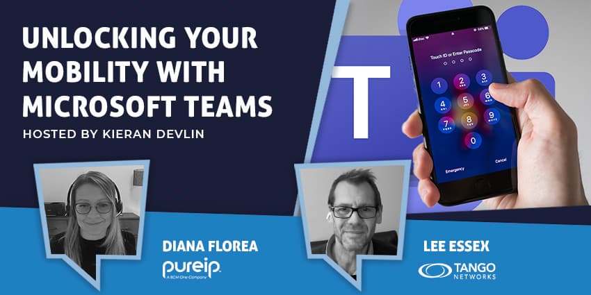 Unlocking Your Mobility with Microsoft Teams