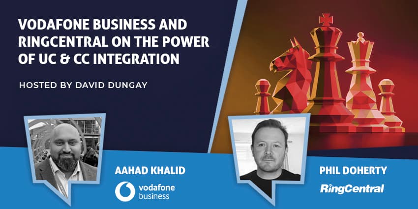 Vodafone Business and RingCentral on the Power of UC & CC Integration