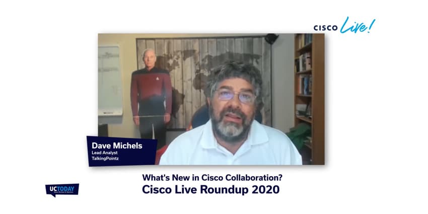 What's New in Cisco Collaboration? Cisco Live! Roundup 2020