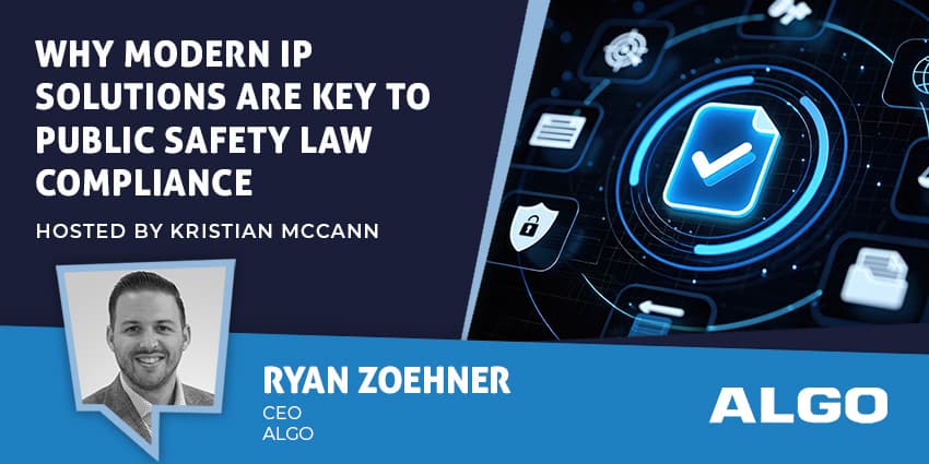 Why Modern IP Solutions Are Key to Public Safety Law Compliance